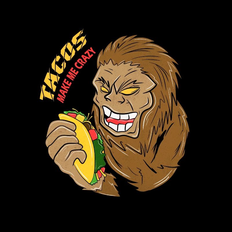 Tacos make me crazy