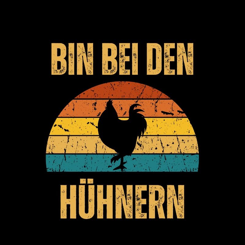 bin bei den Hühnern