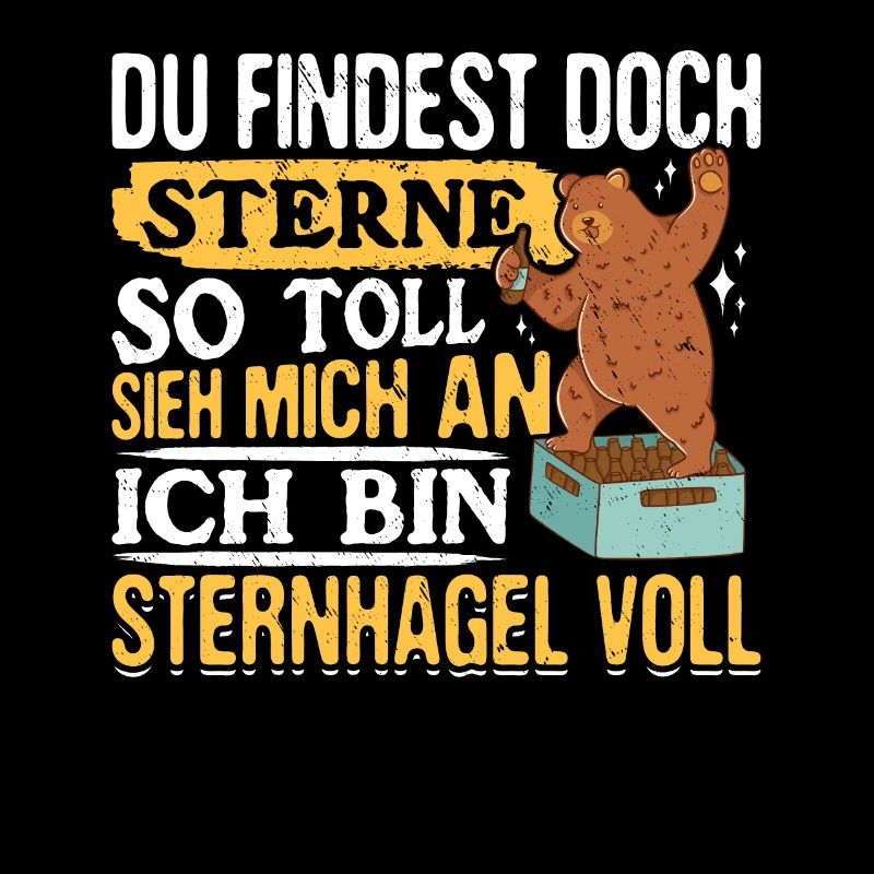 Sieh mich an, ich bin Sternhagel voll! Lustiges