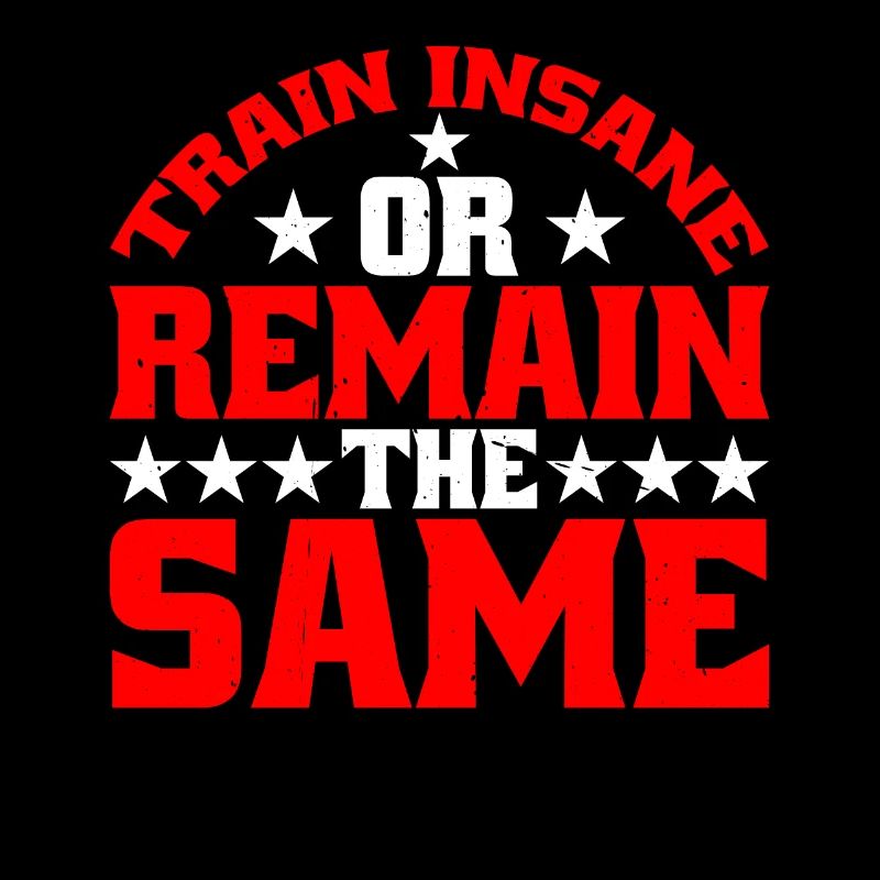 Train Insane Or Remain The Same 20