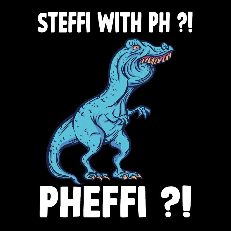 Steffi name shirt funny trex meme overbite