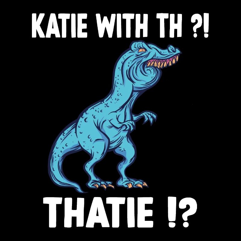 Katie or Kathie T-Rex Overbite Dinosaur Meme