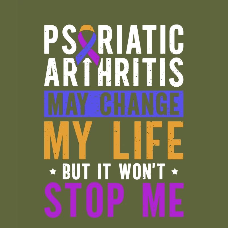 Psoriatic arthritis may challenge my life,