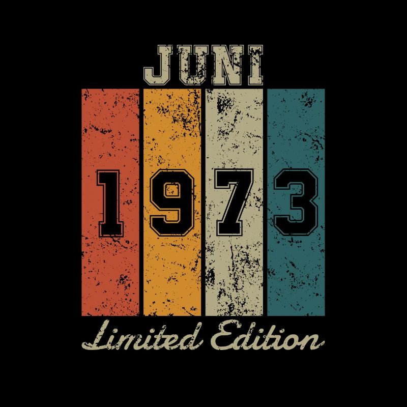 Geburtstag: Juni 1973 - Limited Edition Retro