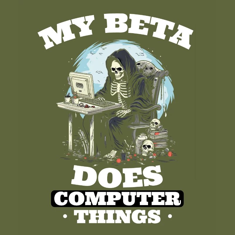 My beta makes computer things programmers