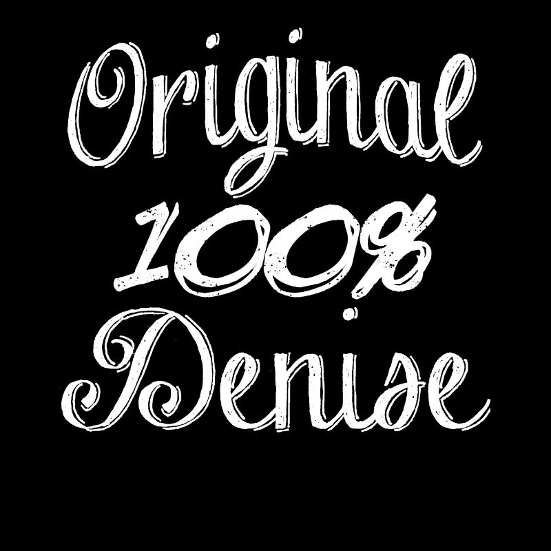 Original 100% Denise