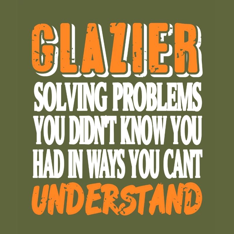 Glazier Solving Problems You Didn't Know You Have