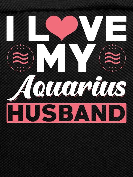 I love my Aquarius husband