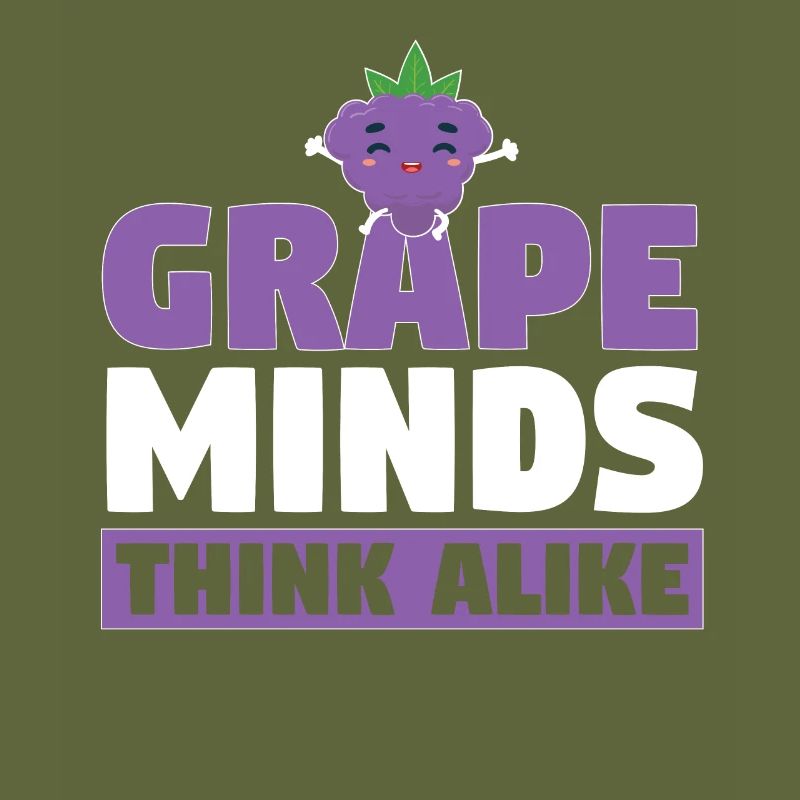 Grape Minds Think Alike
