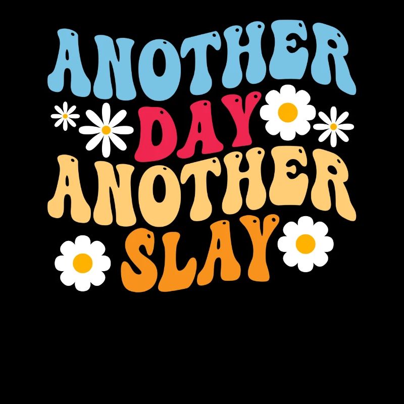 Ein anderer Tag, ein weiterer Slay, motivierend