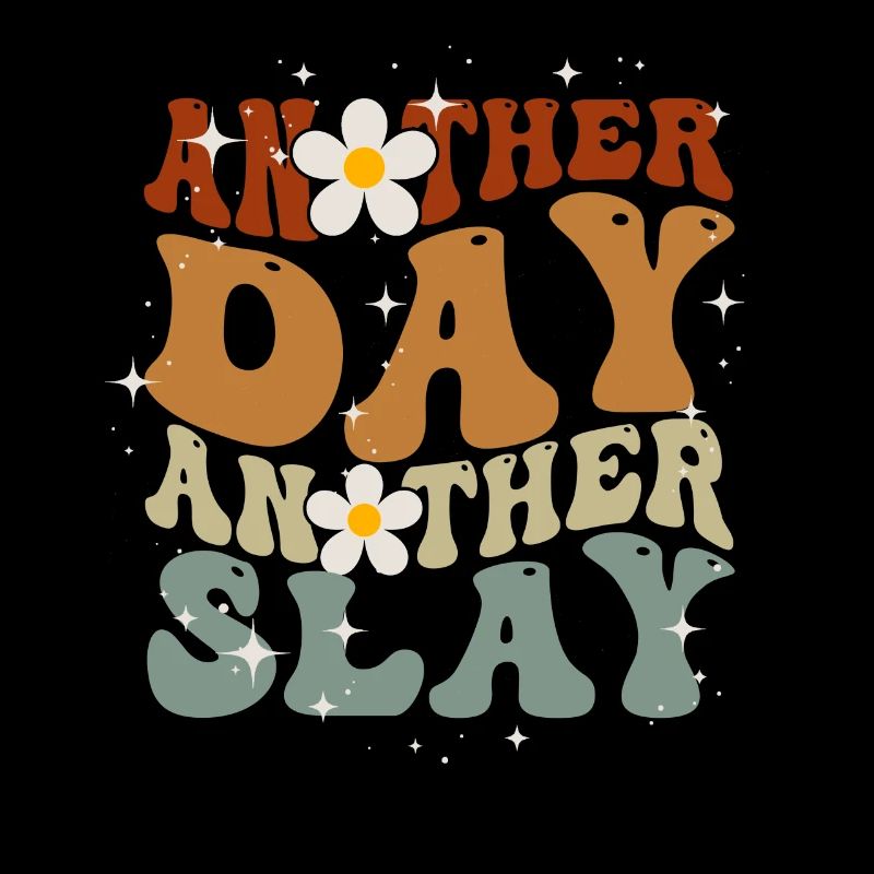 Ein anderer Tag, ein weiterer Slay, motivierend