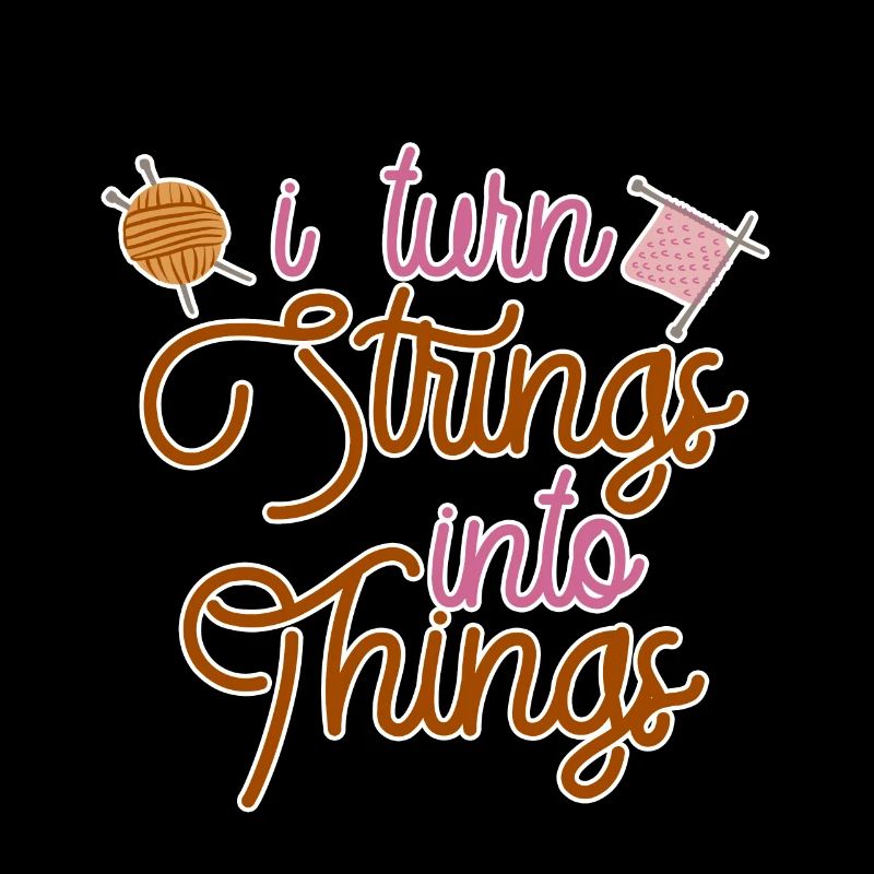 I Turn Strings Into Things 2