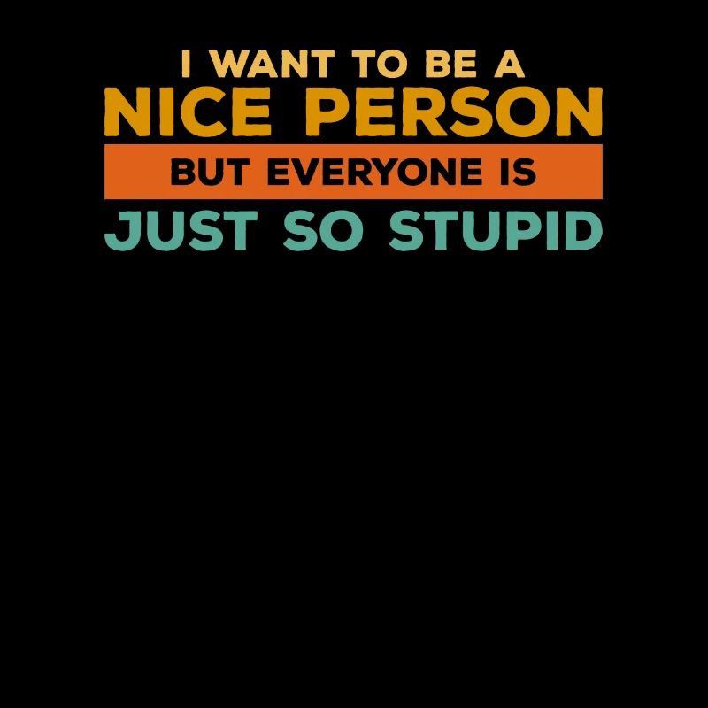 Ich möchte ein netter Mensch sein, aber jeder ist einfach so