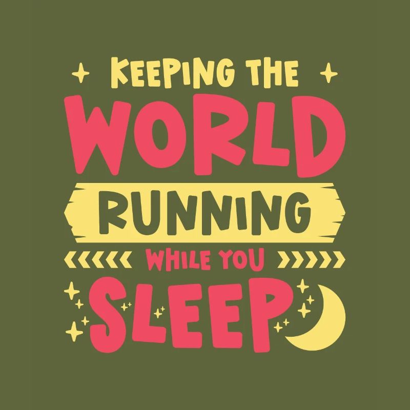 Night Shift Worker Graveyard Duty