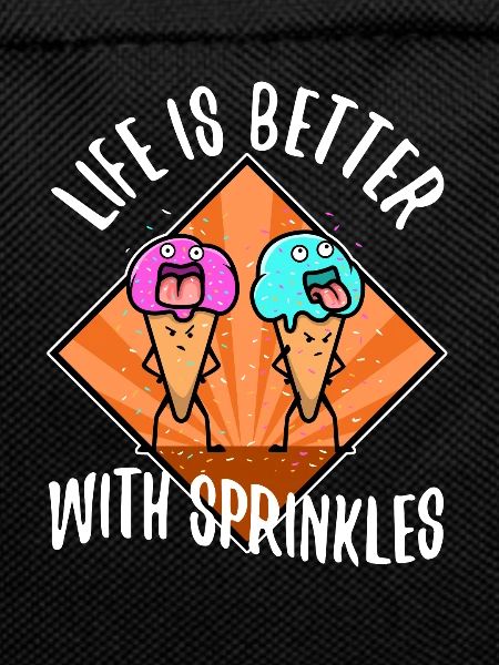 Life Is Better With Sprinkles