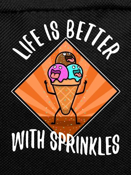 Life Is Better With Sprinkles