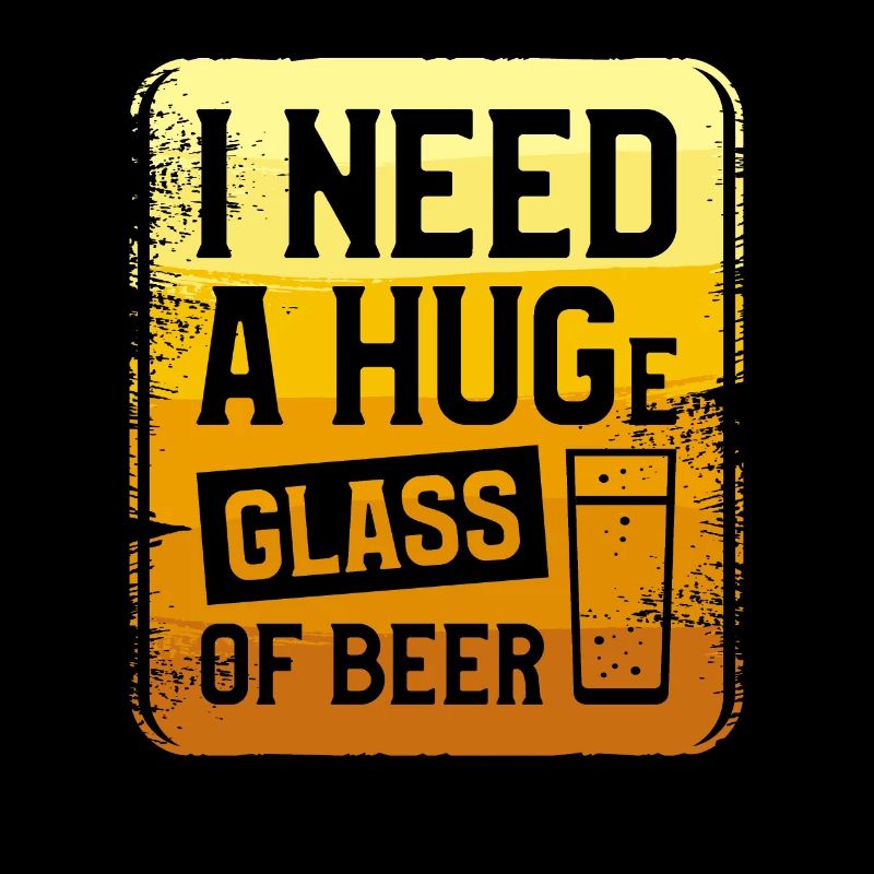 Ich brauche ein riesiges Glas Bierbrauer