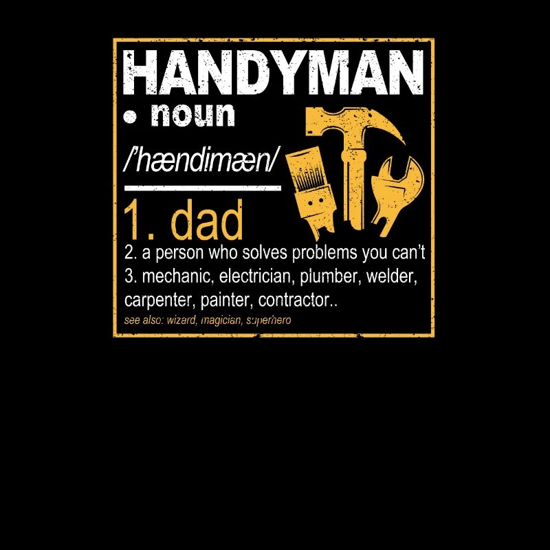 Handyman Definition Description Funny Dad