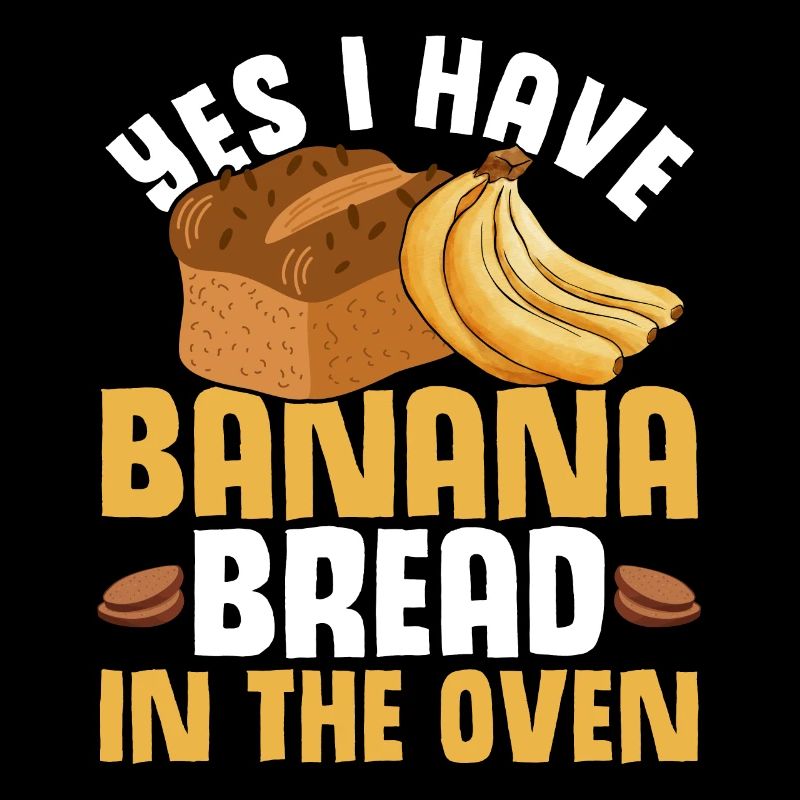Funny Banana Bread Baking Apparel