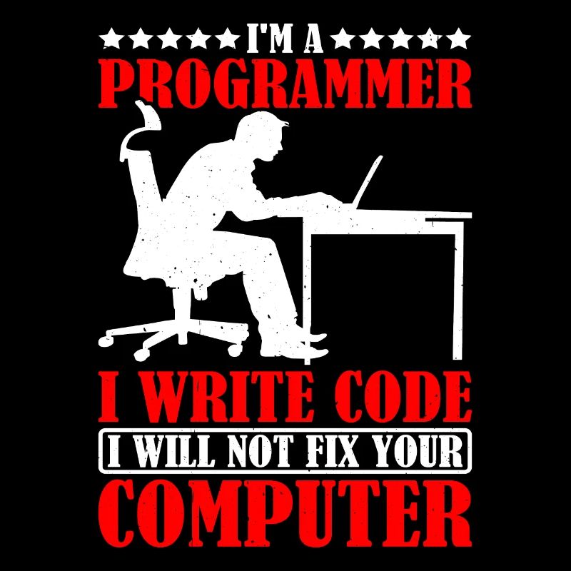 Je suis programmeur, je ne réparerai pas votre ordinateur