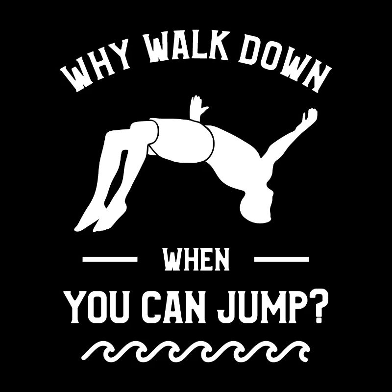 Why Walk Down When You Can Jump Cliff Diving