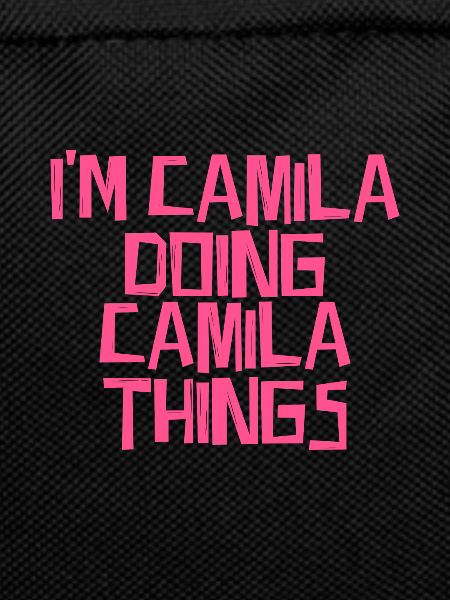 I'm Camila doing Camila things