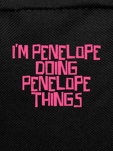 I'm Penelope doing Penelope things