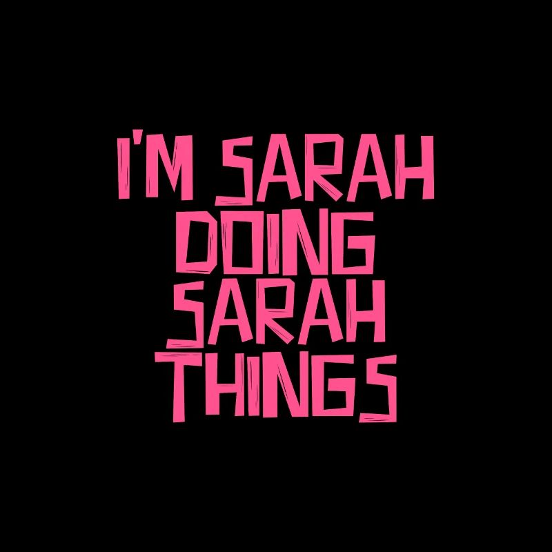 I'm Sarah doing Sarah things