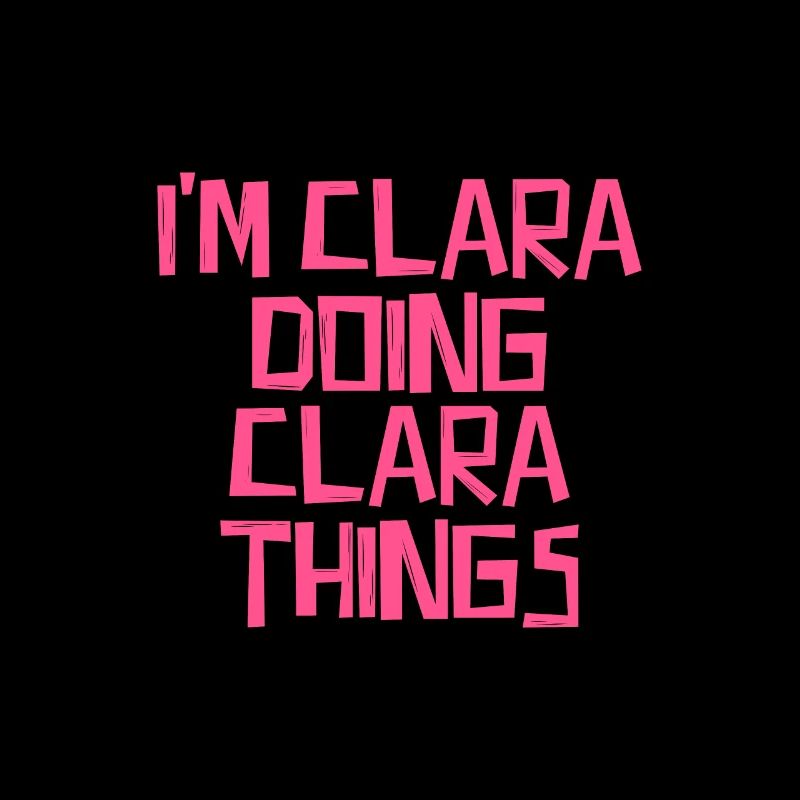 I'm Clara doing Clara things