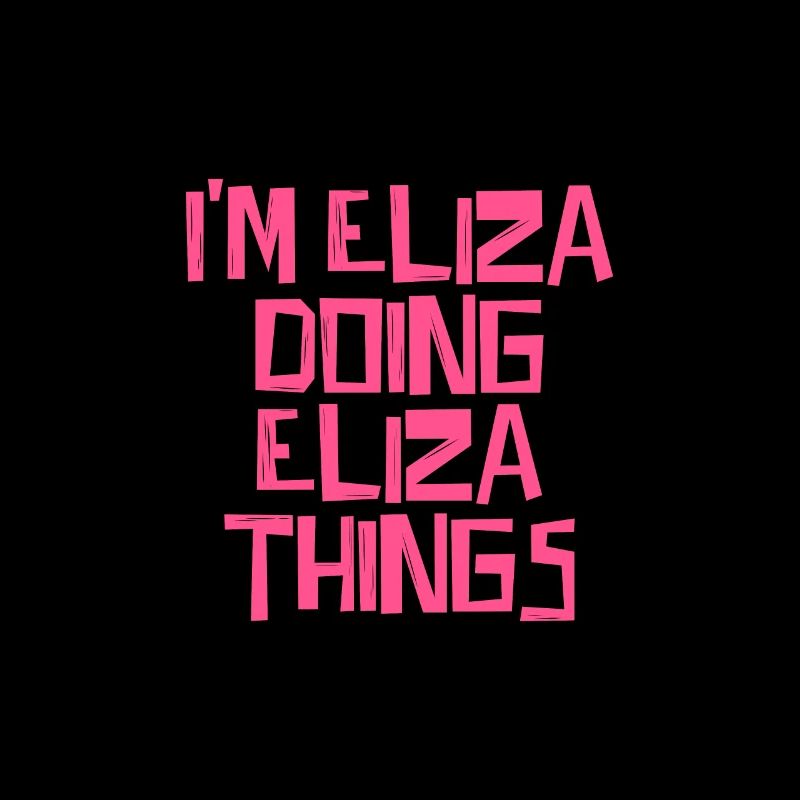 I'm Eliza doing Eliza things