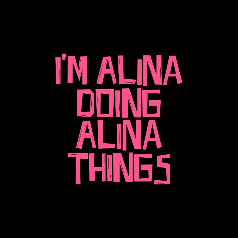 I'm Alina doing Alina things