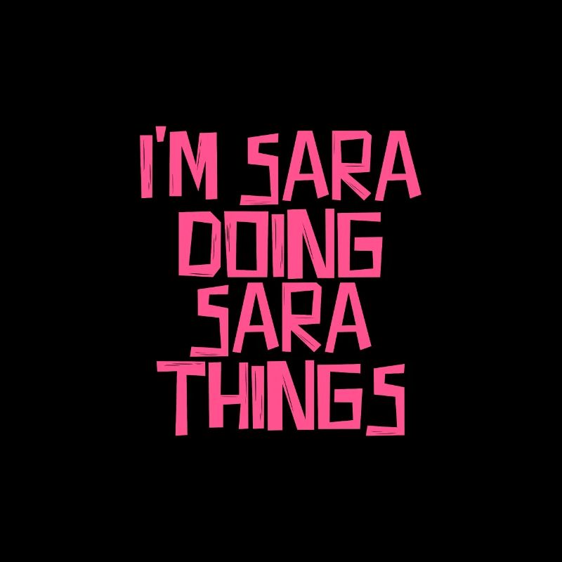 I'm Sara doing Sara things