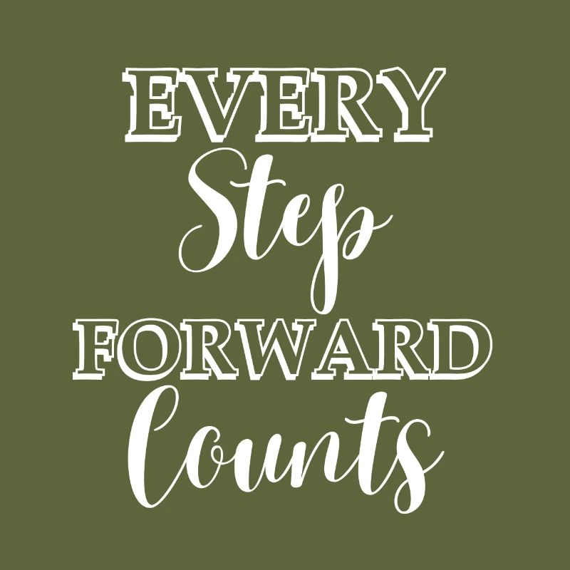 Every step forward counts