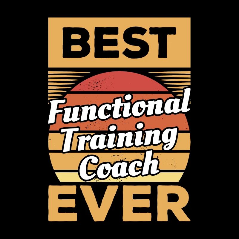 Vintage Best Functional Training Coach Ever