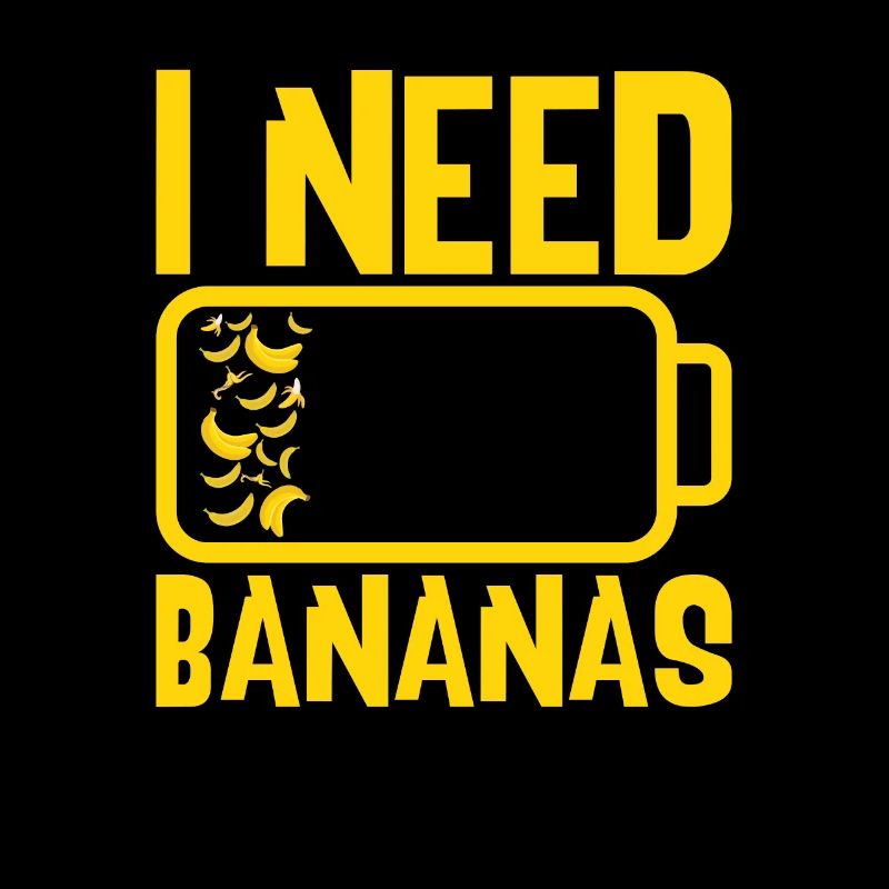 I Need Bananas Fruit