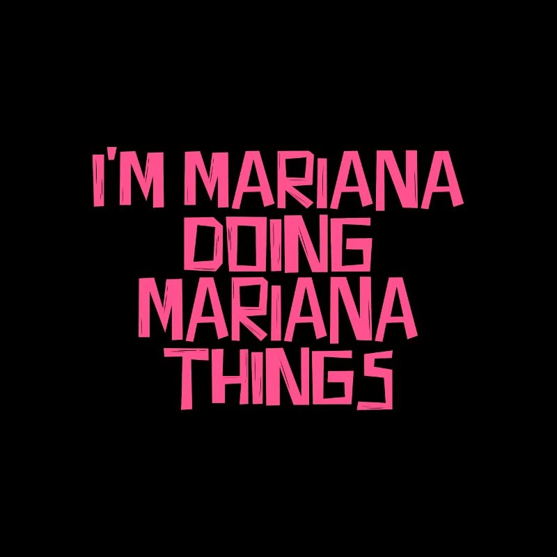 I'm Mariana doing Mariana things