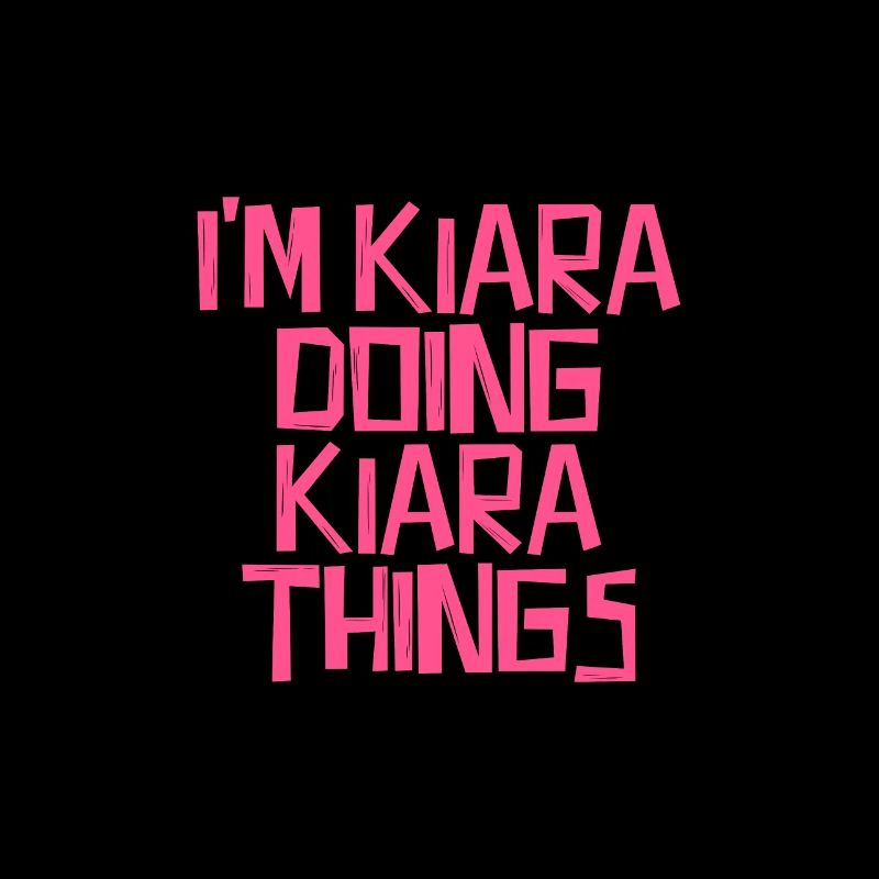 I'm Kiara doing Kiara things