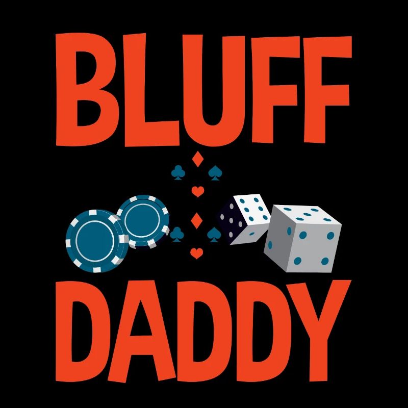 Bluff Daddy 2