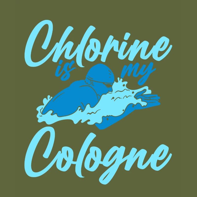 Chlorine Is My Cologne 2