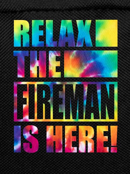 Fireman Funny Saying