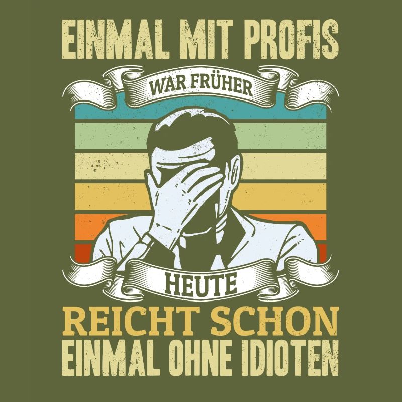 Einmal mit Profis, einmal ohne Idioten