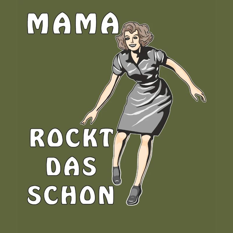 MAMA ROCKT DAS SCHON