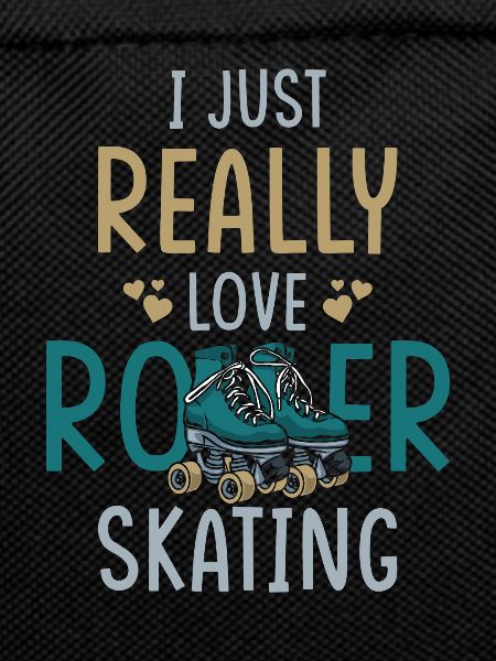 Roller Skates Roller Skating Saying
