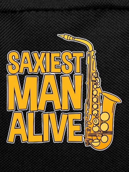 Saxiest Man Alive