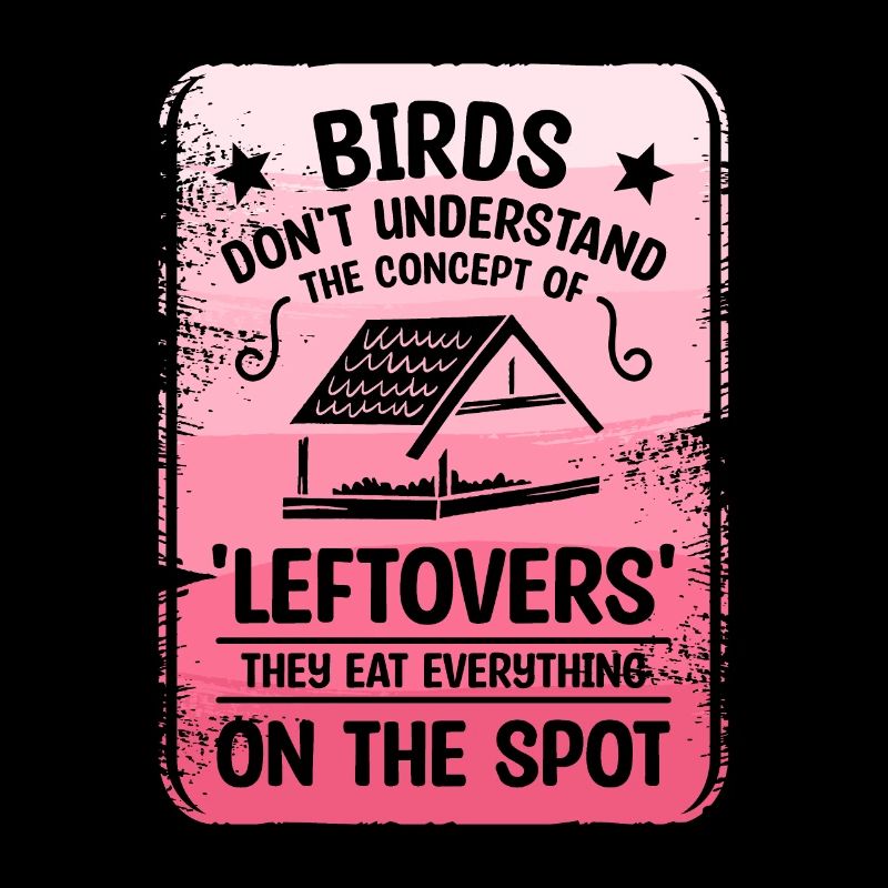 Les oiseaux ne comprennent pas le concept de « restes »