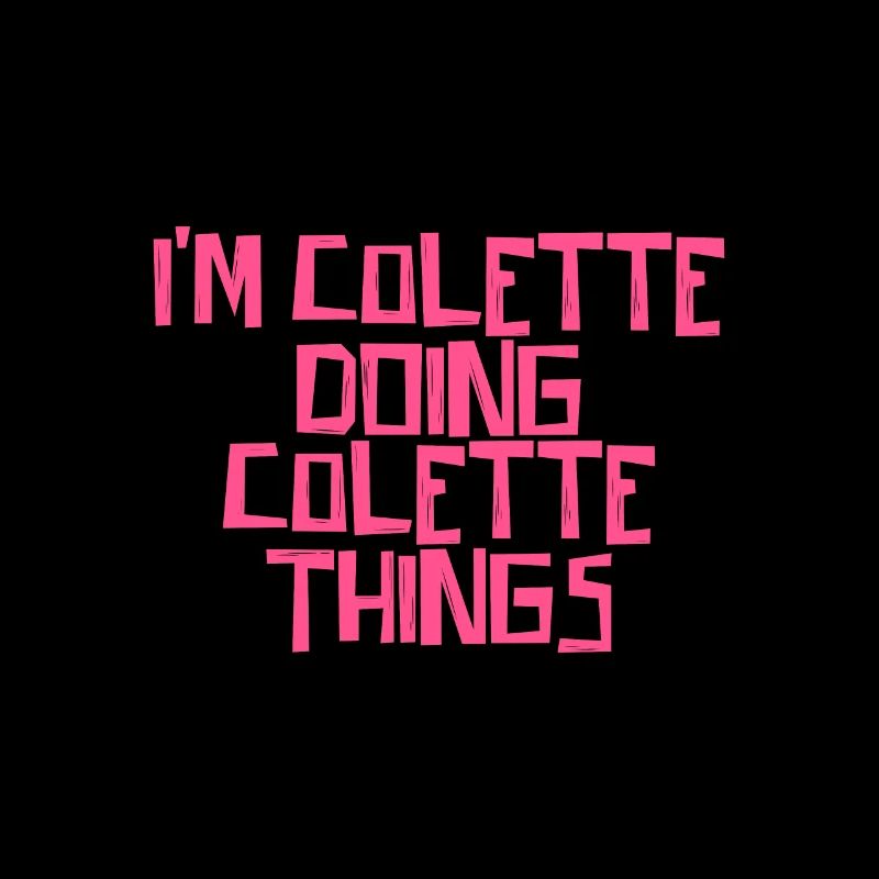 I'm Colette doing Colette things