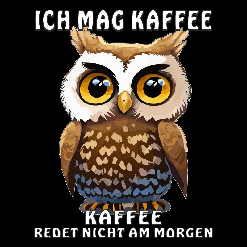 EULE ICH MAG KAFFEE