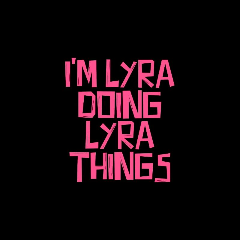 I'm Lyra doing Lyra things