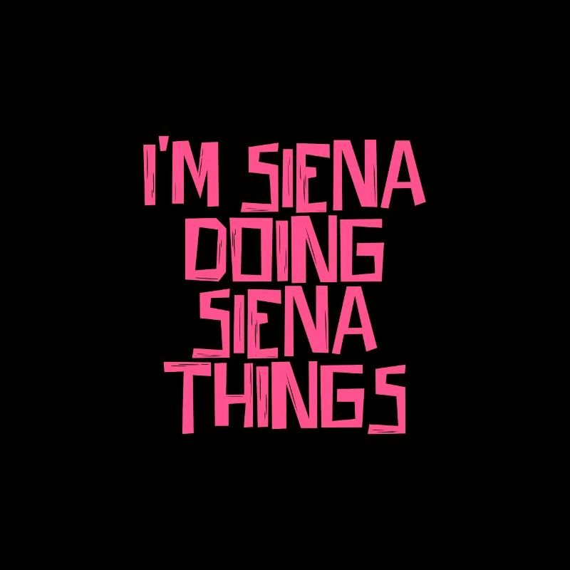 I'm Siena doing Siena things