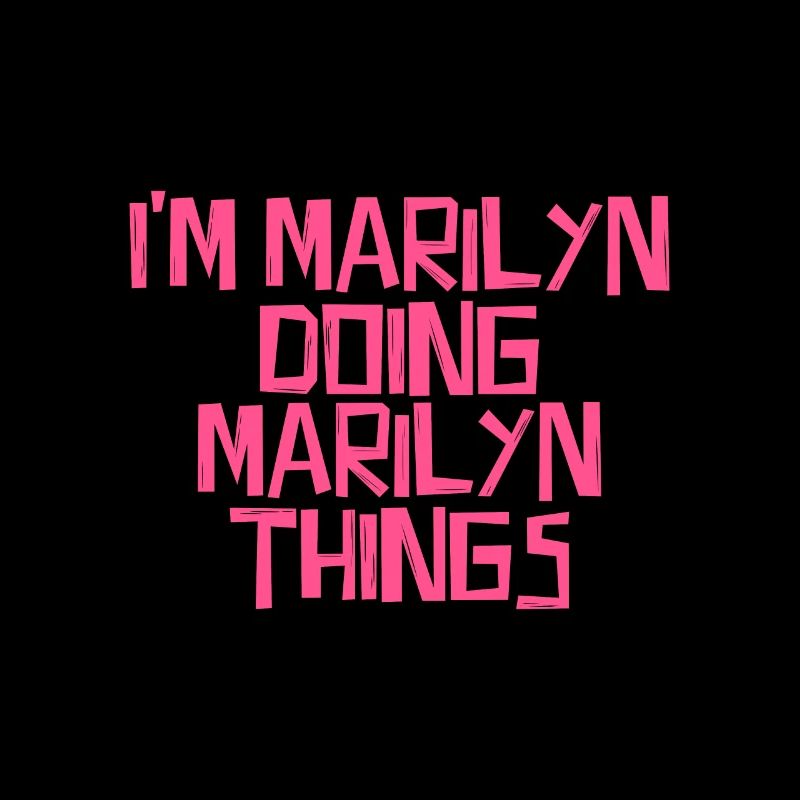 I'm Marilyn doing Marilyn things